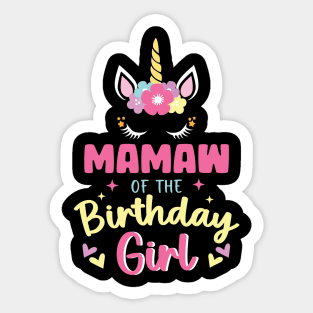 Mamaw of The Birthday Girls Family Unicorn Lover B-day Gift For Girls Women Kids Sticker